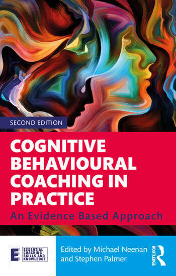 COGNITIVE BEHAVIOURAL COACHING IN PRACTICE