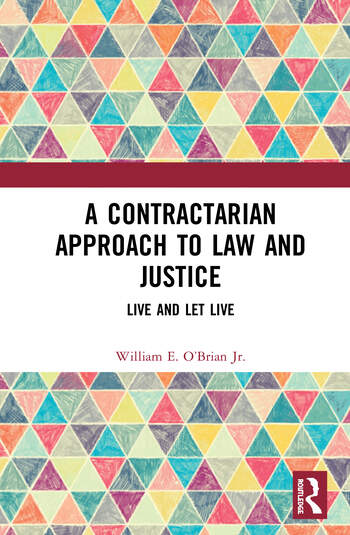 A CONTRACTARIAN APPROACH TO LAW AND JUSTICE