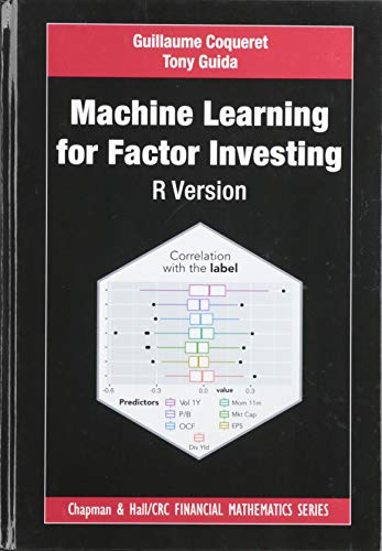 MACHINE LEARNING FOR FACTOR INVESTING: R VERSION