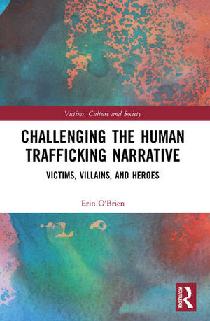 CHALLENGING THE HUMAN TRAFFICKING NARRATIVE