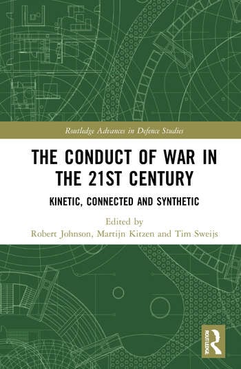 THE CONDUCT OF WAR IN THE 21ST CENTURY