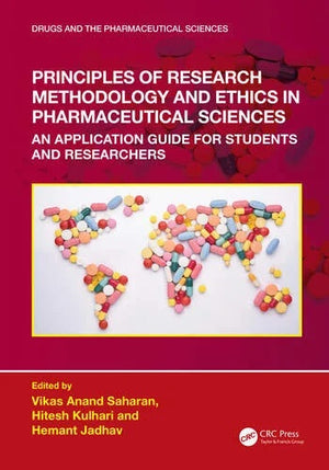 PRINCIPLES OF RESEARCH METHODOLOGY AND ETHICS IN PHARMACEUTICAL SCIENCES