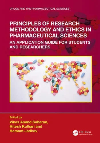 PRINCIPLES OF RESEARCH METHODOLOGY AND ETHICS IN PHARMACEUTICAL SCIENCES