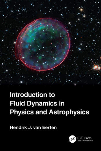 INTRODUCTION TO FLUID DYNAMICS IN PHYSICS AND ASTROPHYSICS