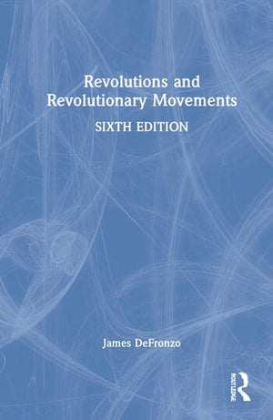 REVOLUTIONS AND REVOLUTIONARY MOVEMENTS