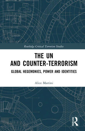 THE UN AND COUNTER-TERRORISM