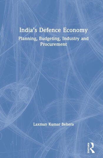 INDIA’S DEFENCE ECONOMY
