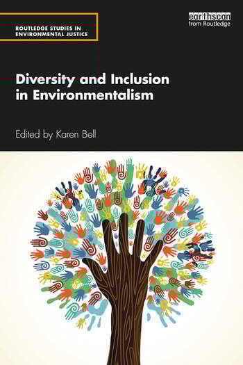 DIVERSITY AND INCLUSION IN ENVIRONMENTALISM