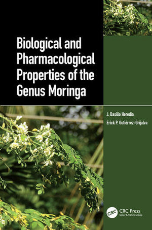 BIOLOGICAL AND PHARMACOLOGICAL PROPERTIES OF THE GENUS MORINGA