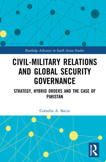 CIVIL-MILITARY RELATIONS AND GLOBAL SECURITY GOVERNANCE