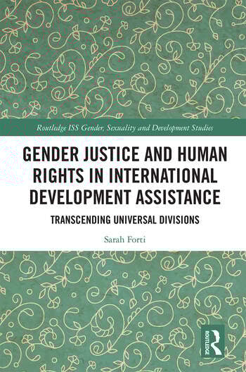 GENDER JUSTICE AND HUMAN RIGHTS IN INTERNATIONAL DEVELOPMENT ASSISTANCE