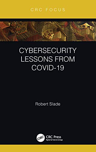 CYBERSECURITY LESSONS FROM COVID-19