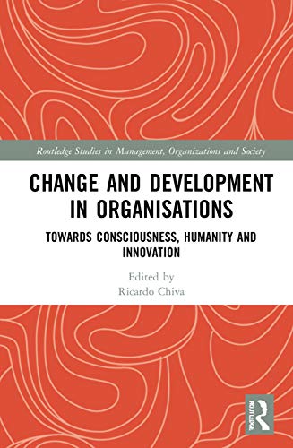 CHANGE AND DEVELOPMENT IN ORGANISATIONS