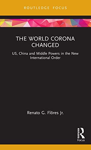 THE WORLD CORONA CHANGED
