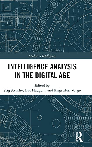 INTELLIGENCE ANALYSIS IN THE DIGITAL AGE