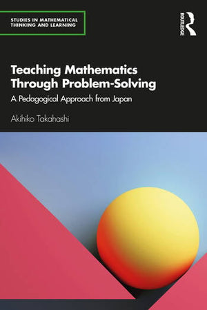 TEACHING MATHEMATICS THROUGH PROBLEM-SOLVING
