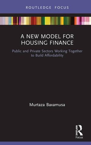 A NEW MODEL FOR HOUSING FINANCE