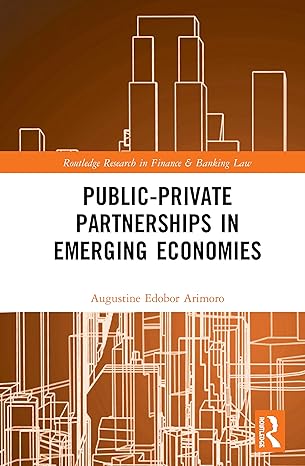 PUBLIC-PRIVATE PARTNERSHIPS IN EMERGING ECONOMIES