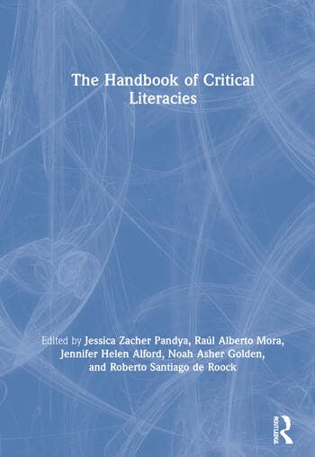 THE HANDBOOK OF CRITICAL LITERACIES