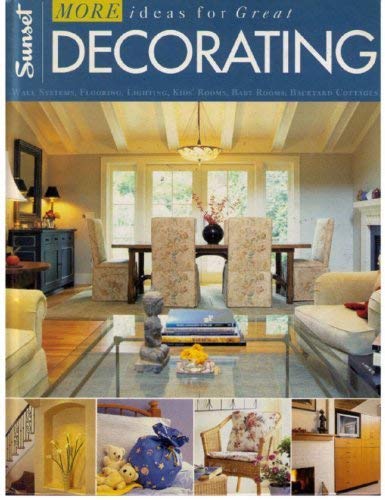 MORE IDEAS FOR GREAT DECORATING