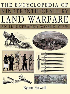 THE ENCYCLOPEDIA OF NINETEENTH-CENTURY LAND WARFARE