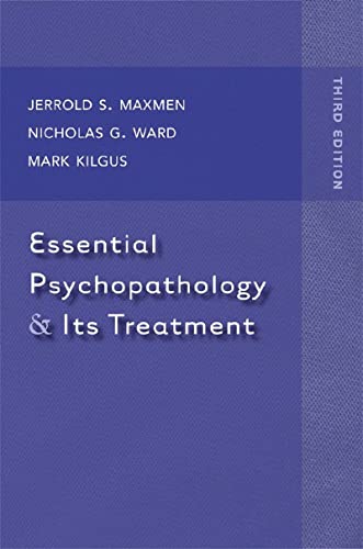 ESSENTIAL PSYCHOPATHOLOGY & ITS TREATMENT