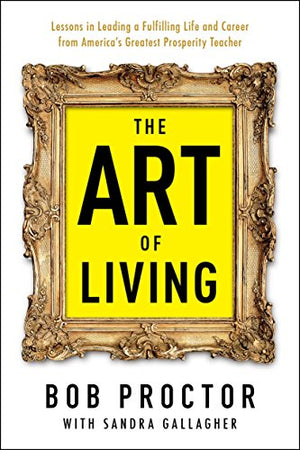 THE ART OF LIVING