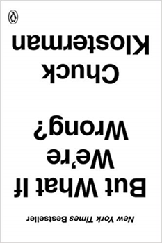 BUT WHAT IF WE'RE WRONG?