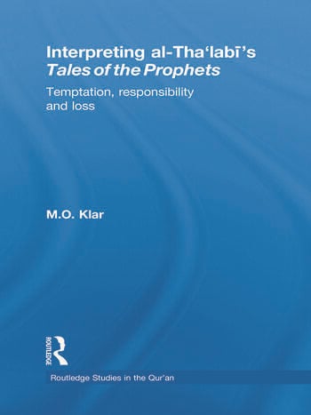 INTERPRETING AL-THALABI'S TALES OF THE PROPHETS