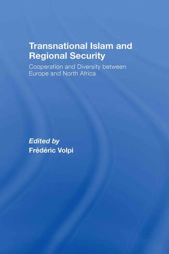 TRANSNATIONAL ISLAM AND REGIONAL SECURITY