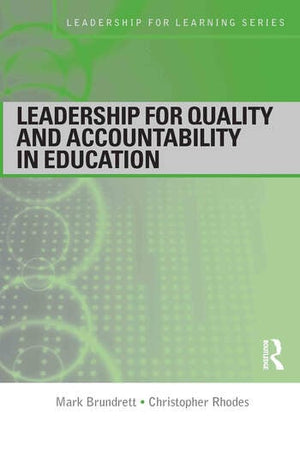 LEADERSHIP FOR QUALITY AND ACCOUNTABILITY EDUCATION