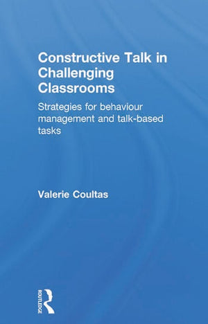 CONSTRUCTIVE TALK IN CHALLENGING CLASSROOMS