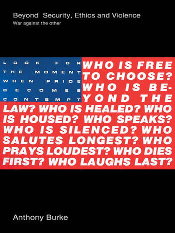 BEYOND SECURITY, ETHICS AND VIOLENCE