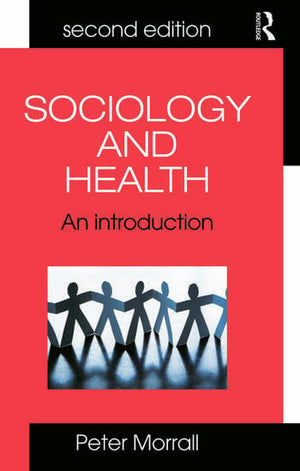 SOCIOLOGY AND HEALTH