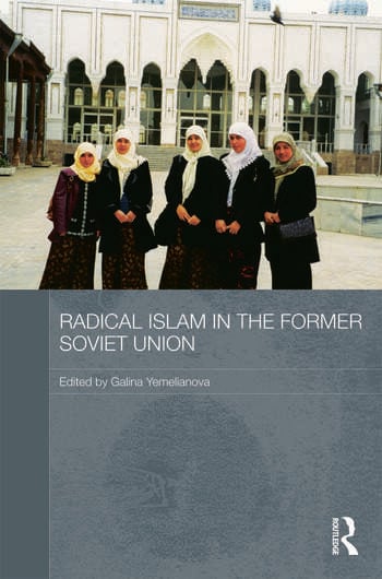 RADICAL ISLAM IN THE FORMER SOVIET UNION