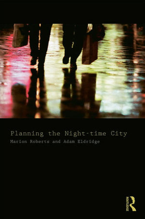 PLANNING THE NIGHT-TIME CITY