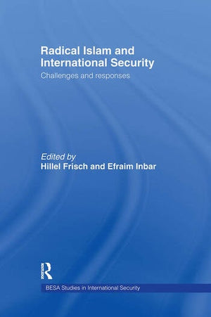 RADICAL ISLAM AND INTERNATIONAL SECURITY