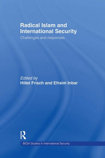 RADICAL ISLAM AND INTERNATIONAL SECURITY