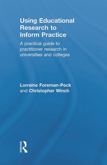 USING EDUCATIONAL RESEARCH TO INFORM PRACTICE