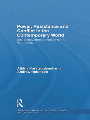POWER, RESISTANCE AND CONFLICT IN CONTEMPORARY WORLD