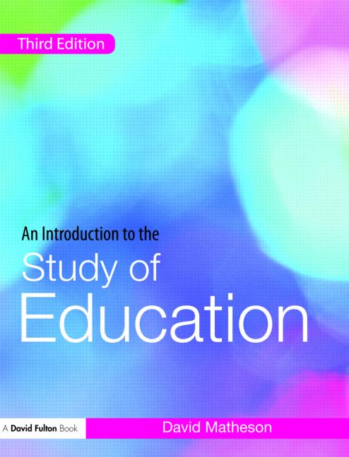 AN INTRODUCTION TO THE STUDY OF EDUCATION