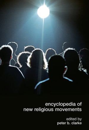 ENCYCLOPEDIA OF NEW RELIGIOUS MOVEMENTS
