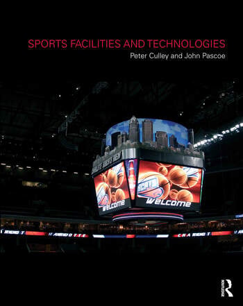 SPORTS FACILITIES AND THE TECHNOLOGY