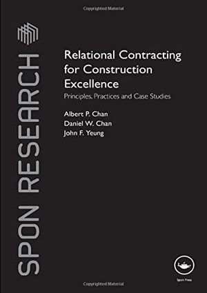 RELATIONAL CONTACTING FOR CONSTRUCTION EXCELLENCE