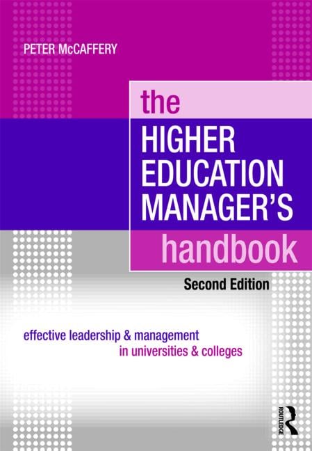 THE HIGHER EDUCATION MANAGER'S HANDBOOK