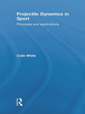 PROJECTILE DYNAMICS IN SPORT