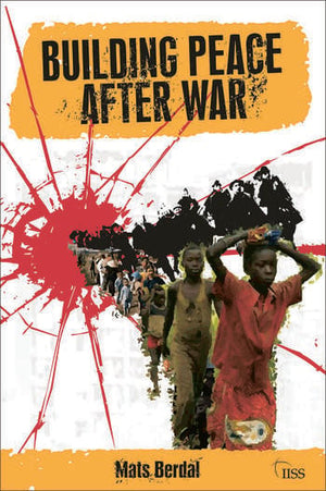 BUILDING PEACE AFTER WAR