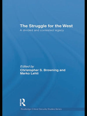 THE STRUGGLE FOR THE WEST