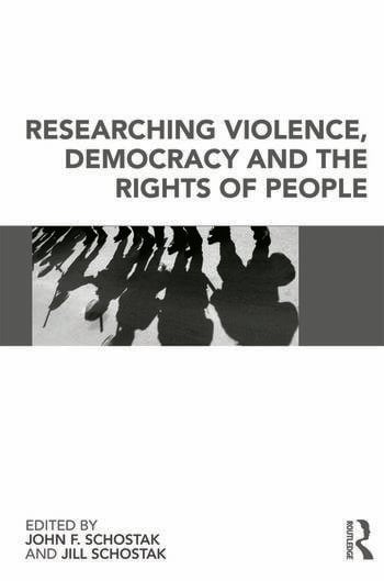 RESEARCHING VIOLENCE, DEMOCRACY AND THE RIGHTS OF PEOPLE