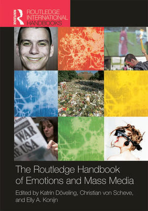 THE ROUTLEDGE HANDBOOK OF EMOTION AND MASS MEDIA